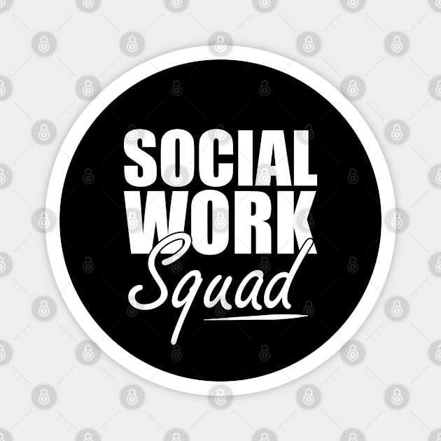 Social Work Squad w Magnet by KC Happy Shop